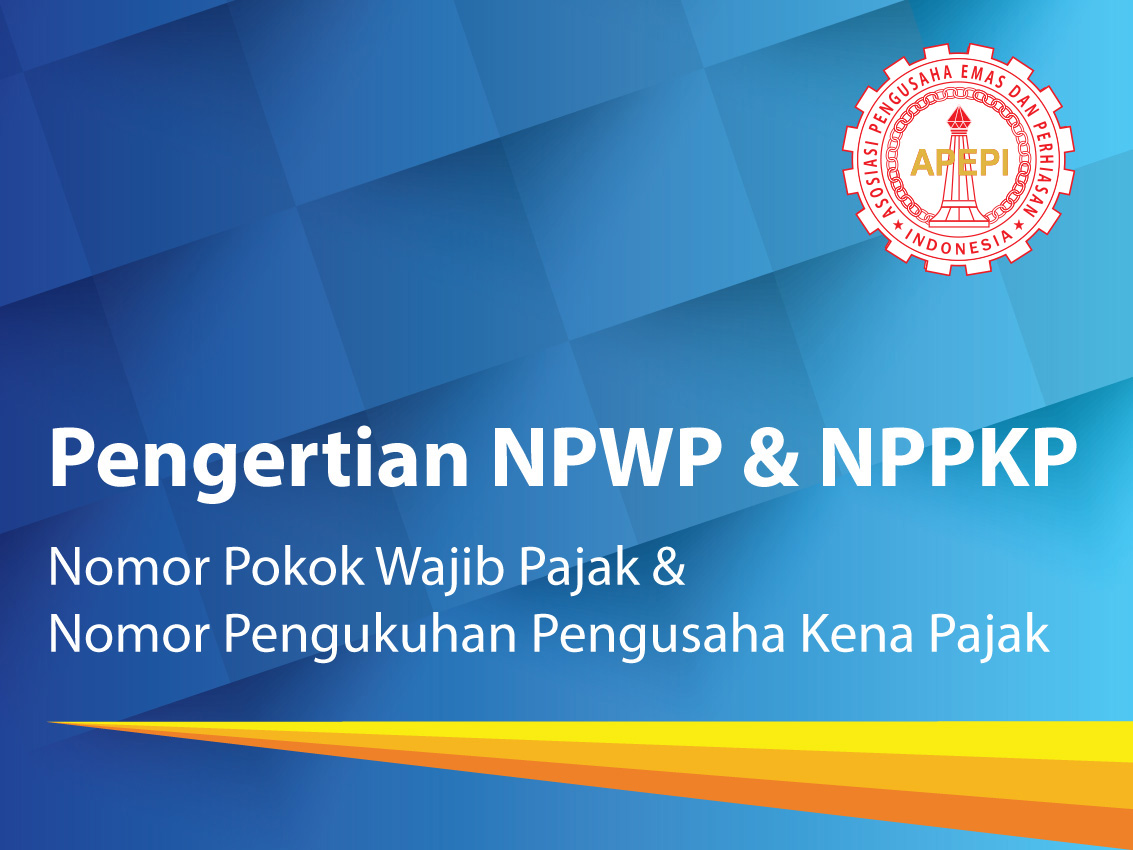 definisi npwp nppkp
